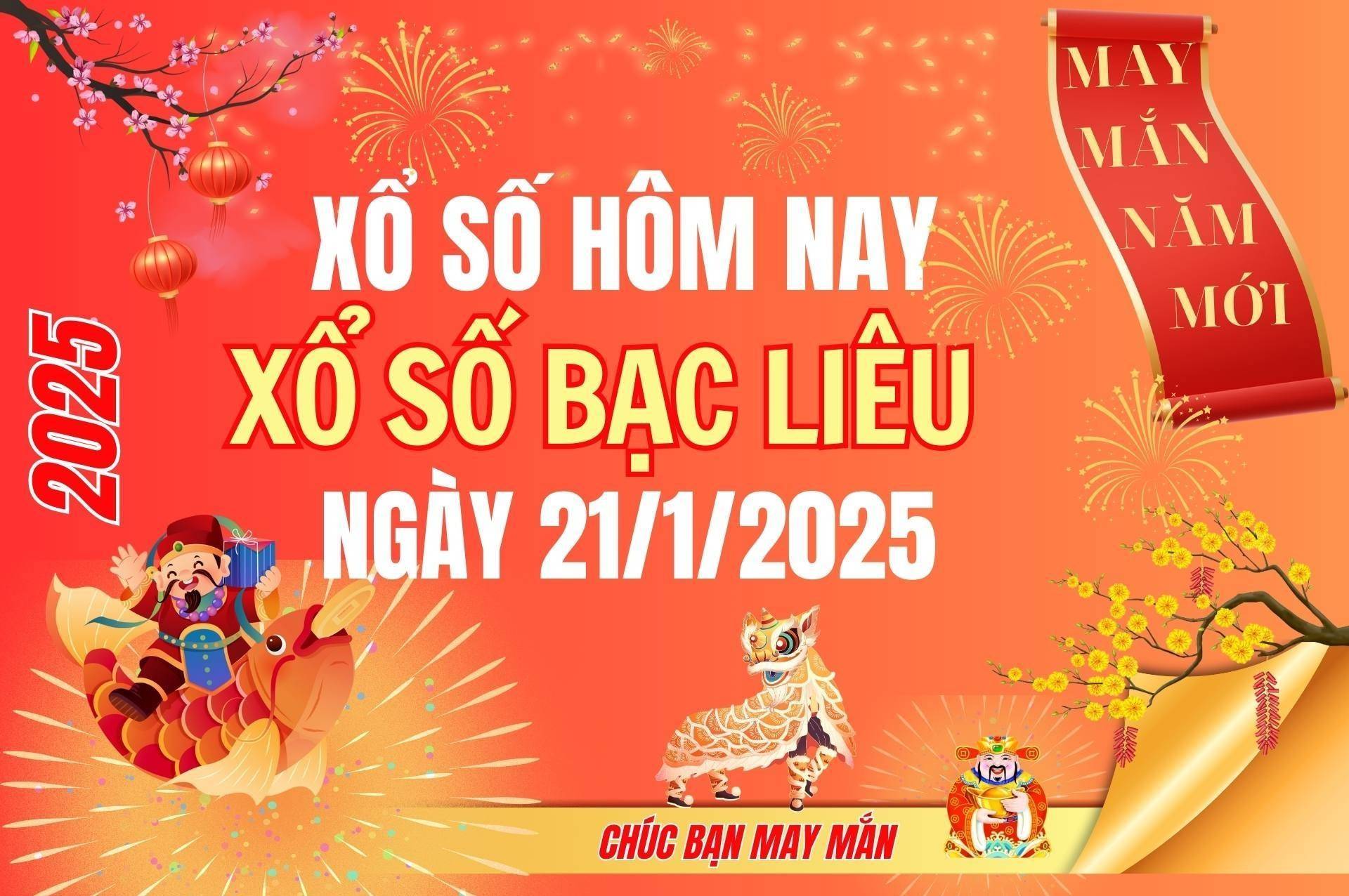 XSBL 21/1, Kết quả xổ số Bạc Liêu hôm nay 21/1/2025, Trực tiếp XSBL ngày 21 tháng 1