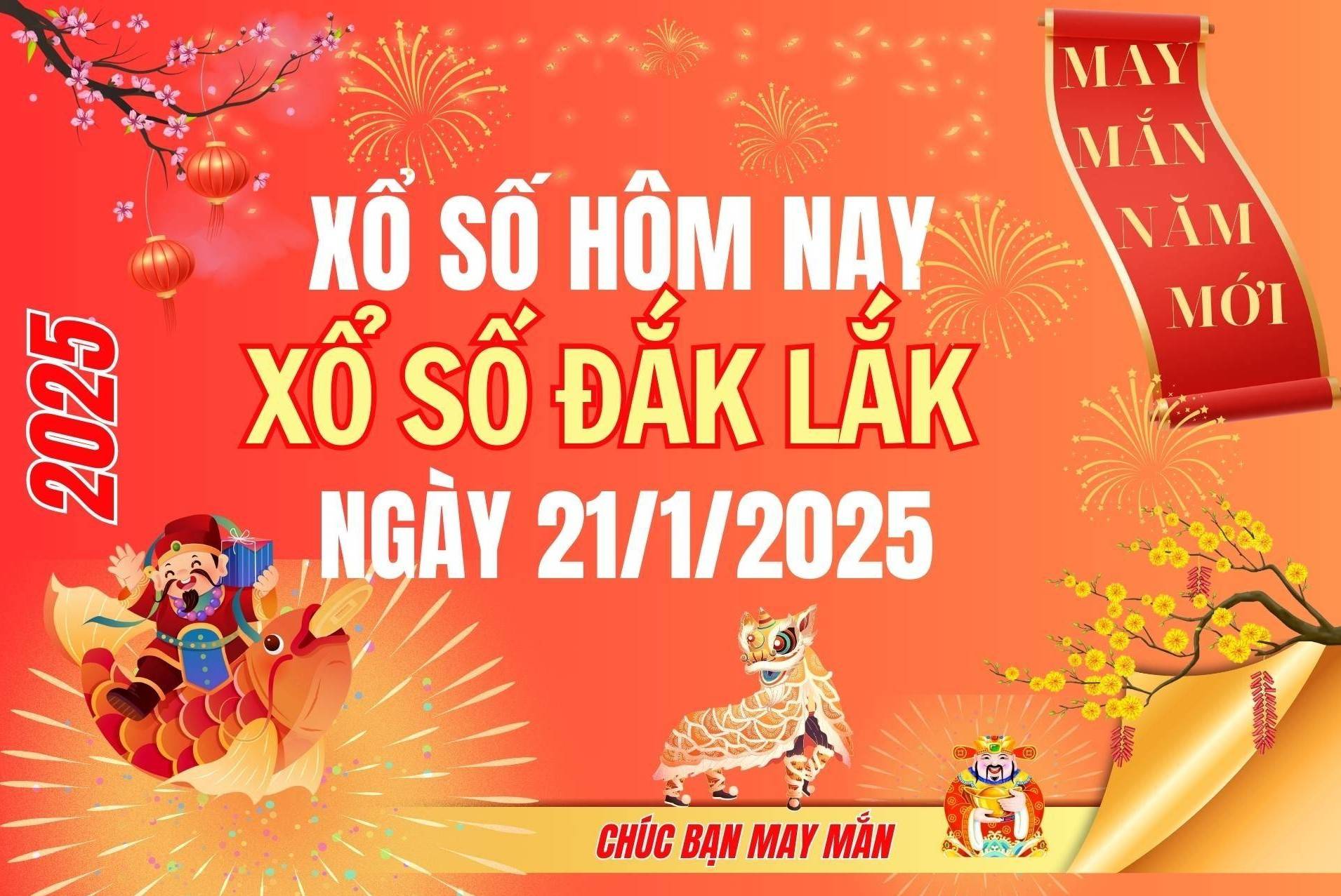 XSDLK 21/1, Kết quả xổ số Đắk Lắk hôm nay 21/1/2025, Trực tiếp XSDLK ngày 21 tháng 1