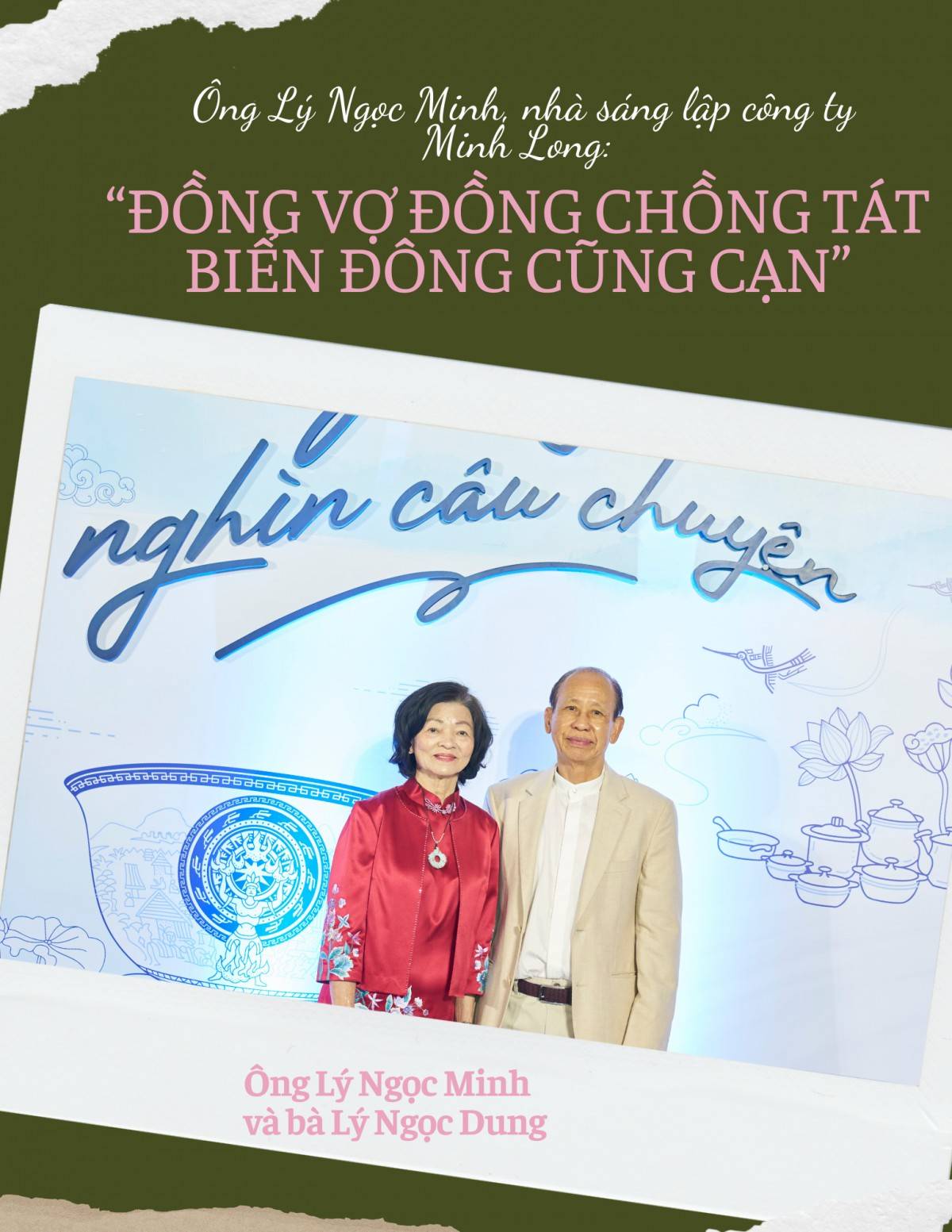 Ông Lý Ngọc Minh nhà - sáng lập công ty Minh Long “Đồng vợ đồng chồng tát biển Đông cũng cạn”