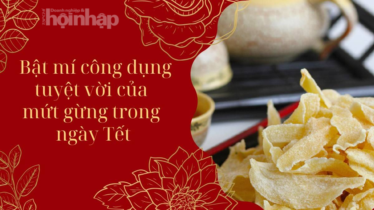 Bật mí công dụng tuyệt vời của mứt gừng trong ngày Tết