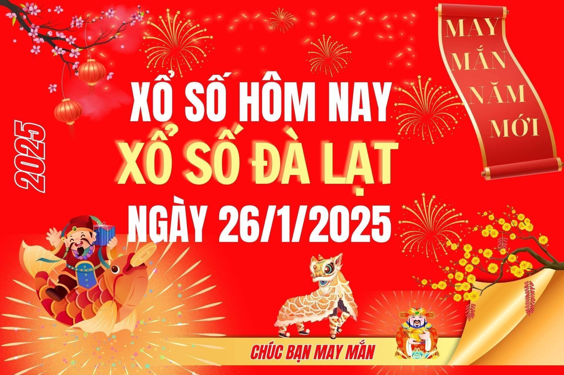 XSDL 26/1, Kết quả xổ số Đà Lạt hôm nay 26/1/2025, Trực tiếp XSDL ngày 26 tháng 1