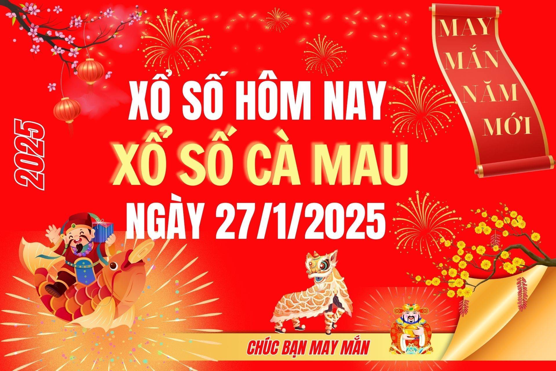 XSCM 20/1, Kết quả xổ số Cà Mau hôm nay 20/1/2025, Trực tiếp XSCM ngày 20 tháng 1