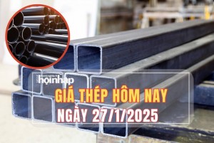 Giá thép hôm nay 27/1: Giá thép quốc tế giữ đà tăng, thép trong nước giữ nguyên giá bán