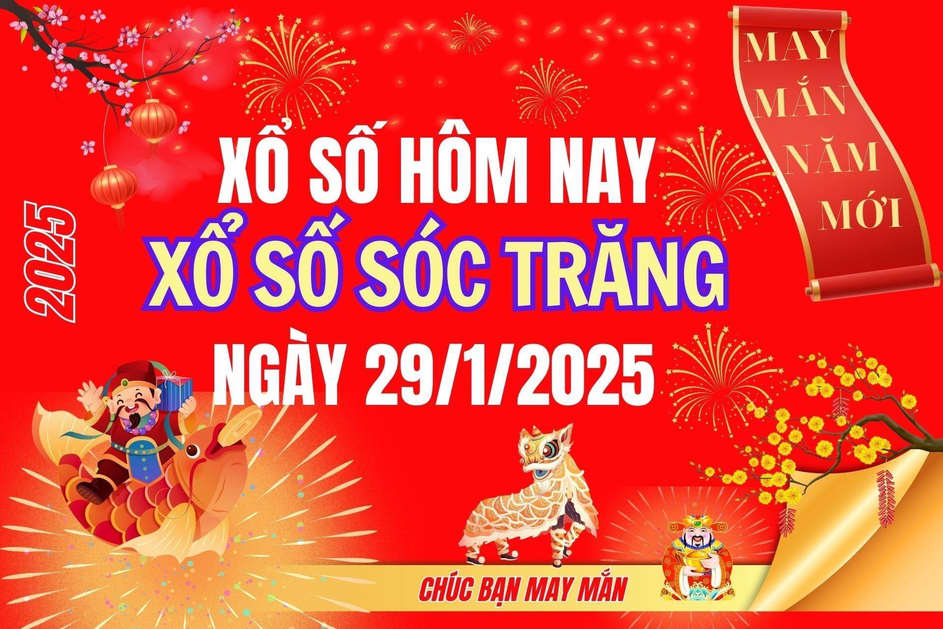 XSST 29/1, Kết quả xổ số Sóc Trăng hôm nay 29/1/2025, Trực tiếp XSST ngày 29 tháng 1