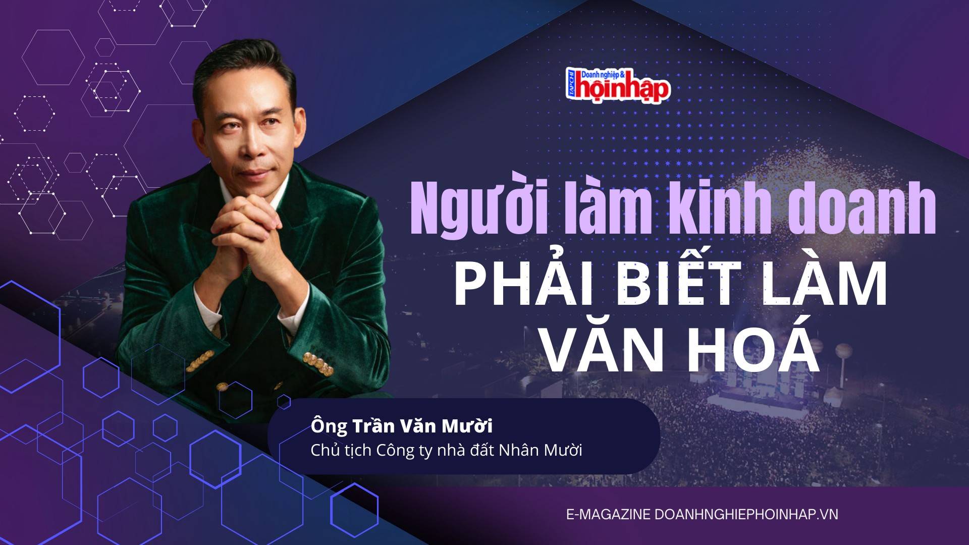 Người làm kinh doanh phải biết làm văn hoá