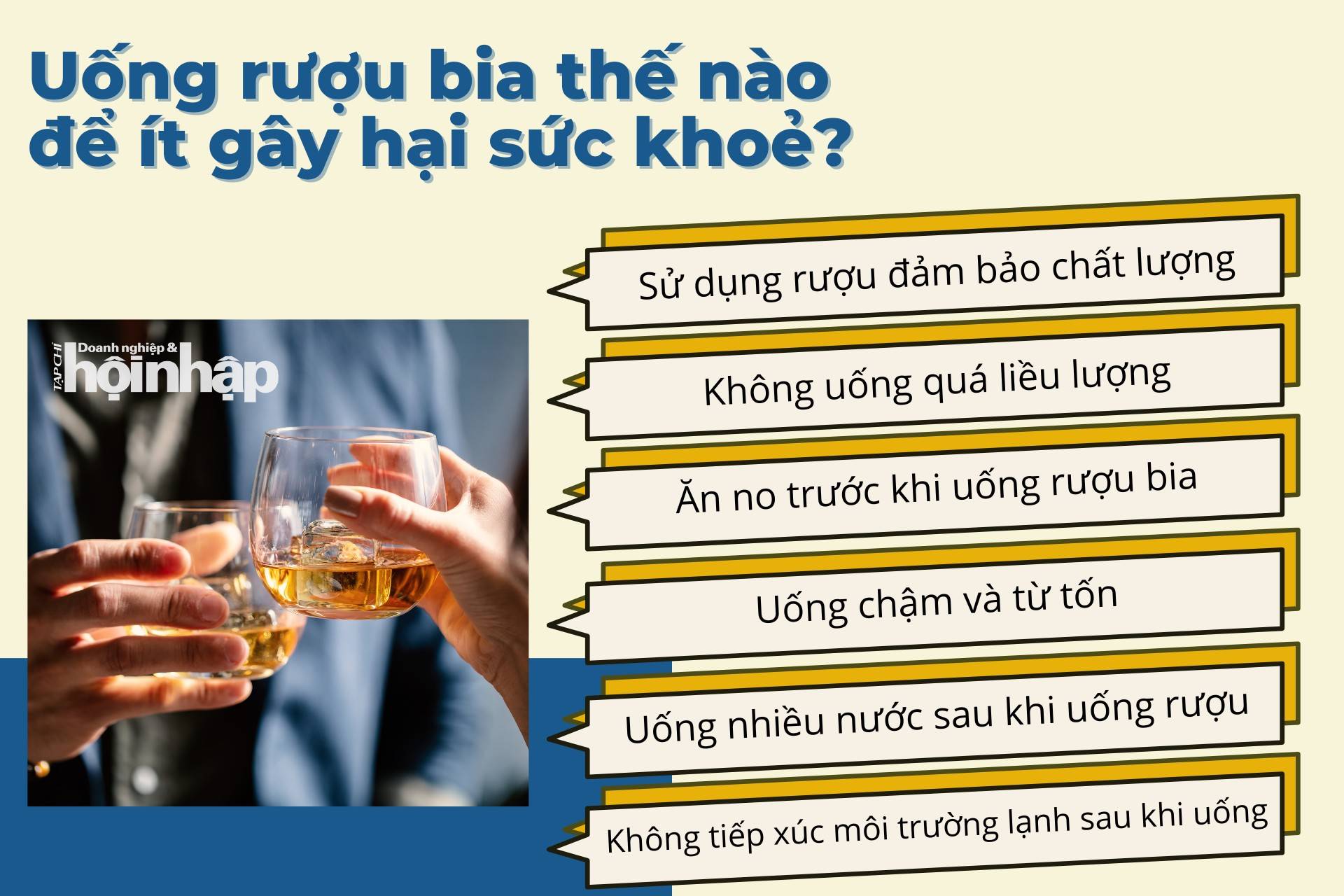 Uống rượu bia ngày Tết thế nào để ít gây hại sức khoẻ? Uống rượu bia ngày Tết thế nào để ít gây hại sức khoẻ?