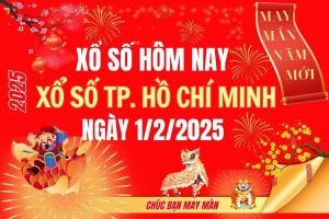 XSHCM 1/2, Kết quả xổ số Hồ Chí Minh hôm nay 1/2/2025, Trực tiếp XSHCM ngày 1 tháng 2