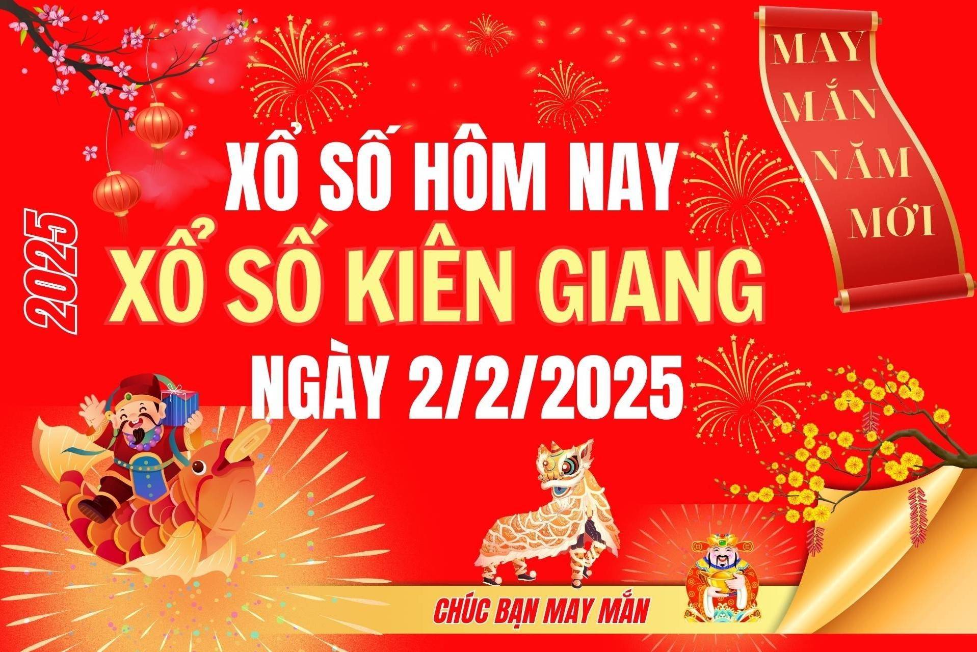 XSKG 2/2, Kết quả xổ số Kiên Giang hôm nay 2/2/2025, Trực tiếp XSKG ngày 2 tháng 2