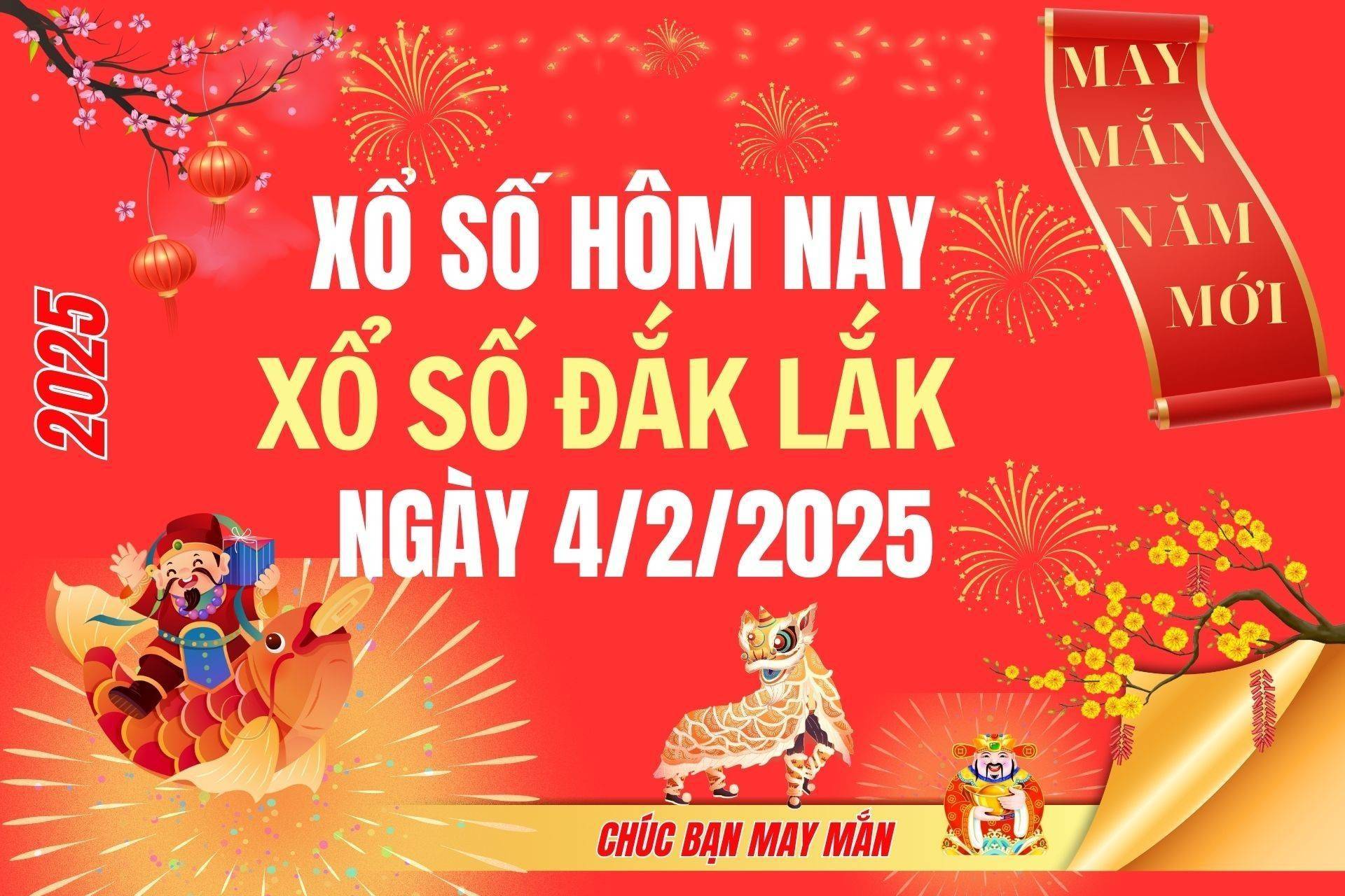 XSDLK 4/2, Kết quả xổ số Đắk Lắk hôm nay 4/2/2025, Trực tiếp XSDLK ngày 4 tháng 2