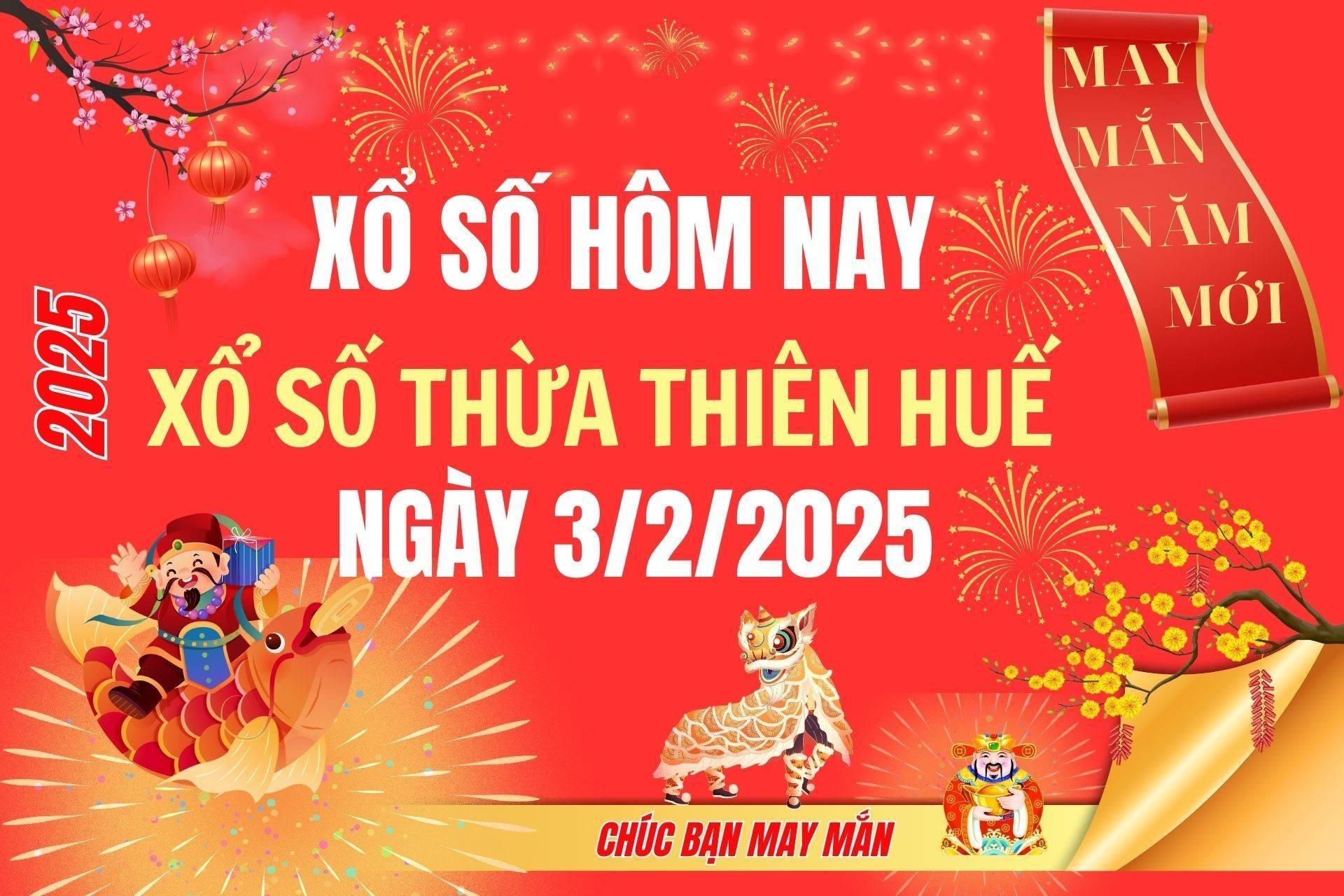 XSTTH 3/2, Kết quả xổ số Thừa Thiên Huế hôm nay 3/2/2025, Trực tiếp XSTTH ngày 3 tháng 2