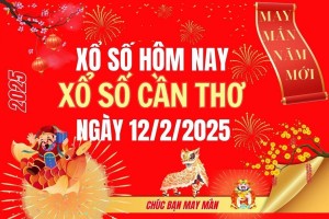 XSCT 12/2, Kết quả xổ số Cần Thơ hôm nay 12/2/2025, Trực tiếp XSCT ngày 12 tháng 2