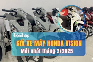 Giá xe máy Honda Vision mới nhất tháng 2/2025, giá xe Vision bản tiêu chuẩn từ 31 triệu đồng