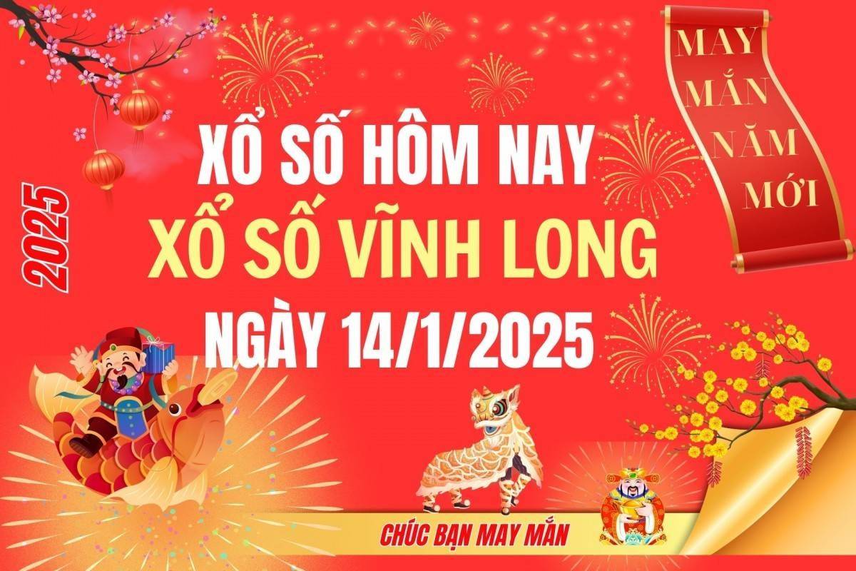 XSVL 14/2, Kết quả xổ số Vĩnh Long hôm nay 14/2/2025, Trực tiếp XSVL ngày 14 tháng 2