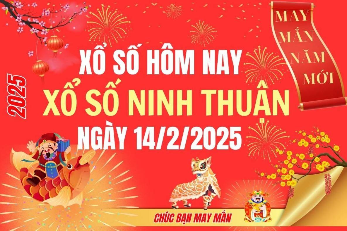 XSNT 14/2, Kết quả xổ số Ninh Thuận hôm nay 14/2/2025, Trực tiếp XSNT ngày 14 tháng 2