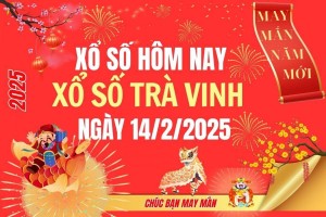 XSTV 14/2, Kết quả xổ số Trà Vinh hôm nay 14/2/2025, Trực tiếp XSTV ngày 14 tháng 2