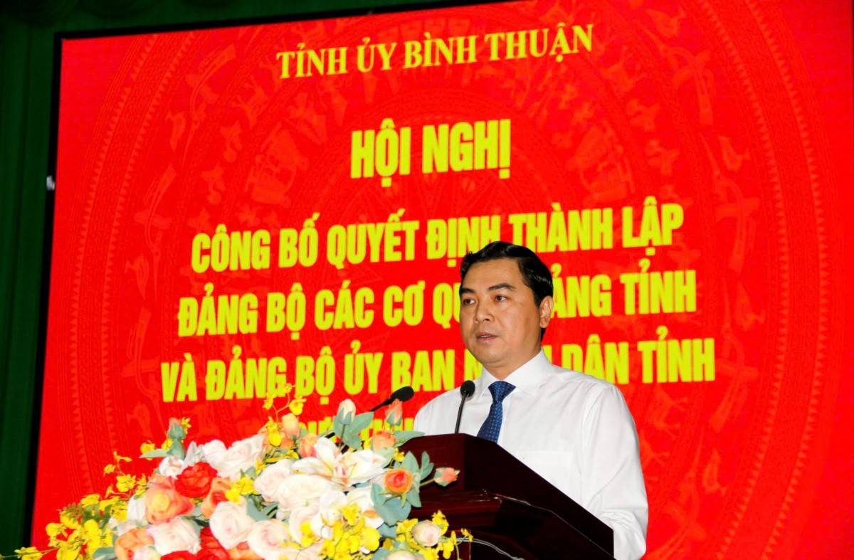 Bình Thuận công bố quyết định thành lập Đảng bộ các cơ quan Đảng tỉnh và Đảng bộ UBND tỉnh