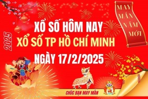 XSHCM 17/2, Kết quả xổ số Hồ Chí Minh hôm nay 17/2/2025, Trực tiếp XSHCM ngày 17 tháng 2