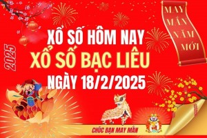 XSBL 18/2, Kết quả xổ số Bạc Liêu hôm nay 18/2/2025, Trực tiếp XSBL ngày 18 tháng 2