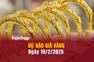 Dự báo giá vàng 19/2: Vàng nhẫn, vàng miếng tăng dựng đứng