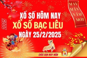 XSBL 25/2, Kết quả xổ số Bạc Liêu hôm nay 25/2/2025, Trực tiếp XSBL ngày 25 tháng 2