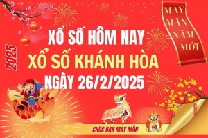 XSKH 26/2, Kết quả xổ số Khánh Hòa hôm nay 26/2/2025, Trực tiếp XSKH ngày 26 tháng 2