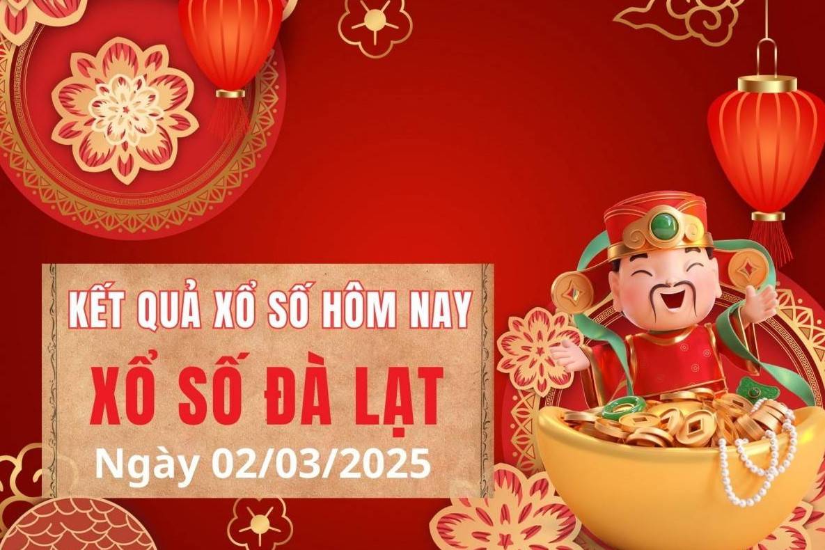 Xổ số Đà Lạt ngày 2 tháng 3 năm 2025, XSDL ngày 2 tháng 3