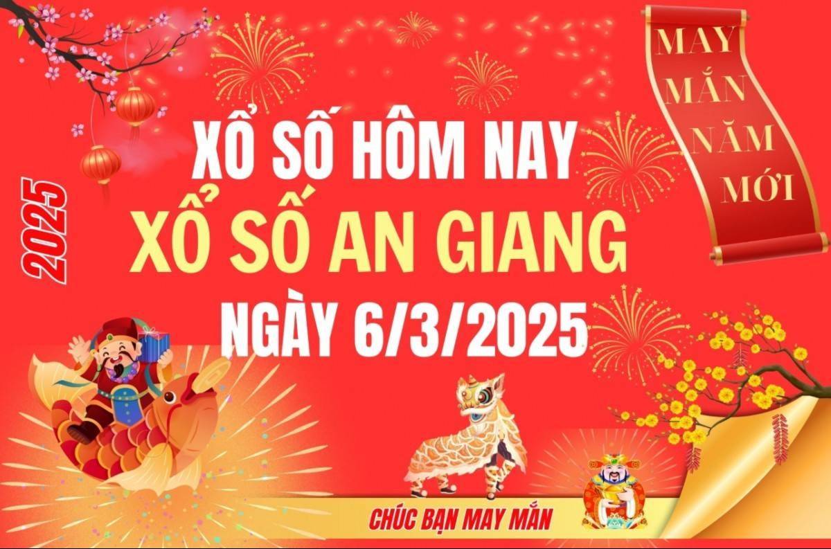 XSAG 6/3, Kết quả xổ số An Giang hôm nay 6/3/2025, Trực tiếp XSAG ngày 6 tháng 3