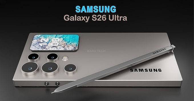 Galaxy S25 chưa kịp hạ nhiệt, S26 Ultra đã rò rỉ cấu hình