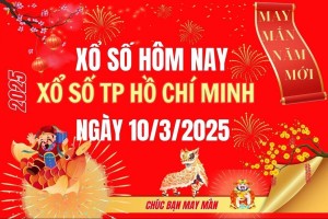 XSHCM 10/3, Kết quả xổ số Hồ Chí Minh hôm nay 10/3/2025, Trực tiếp XSHCM ngày 10 tháng 3