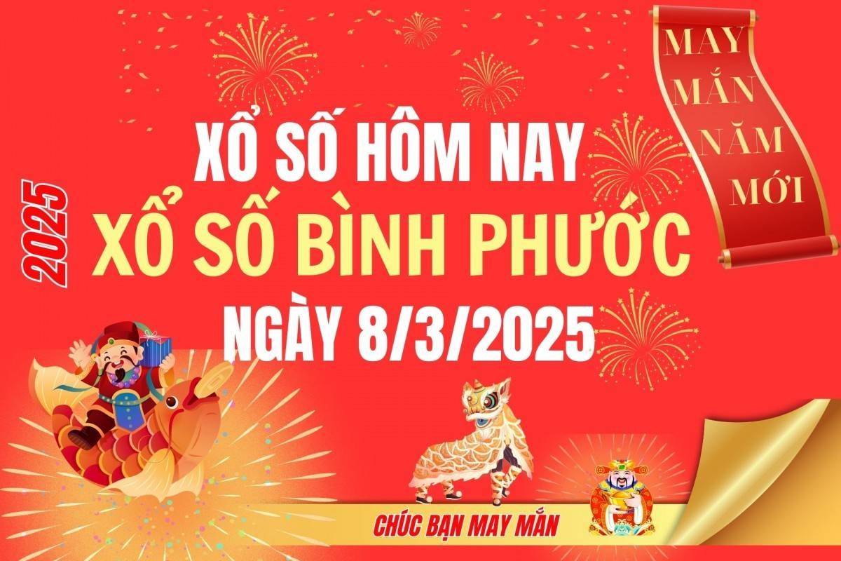 XSBP 8/3, Kết quả xổ số Bình Phước hôm nay 8/3/2025, Trực tiếp XSBP ngày 8 tháng 3