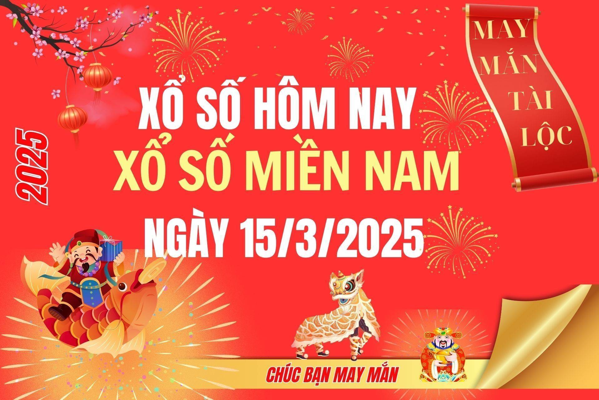 XSMN 15/3, Kết quả xổ số miền Nam hôm nay 15/3/2025, Trực tiếp XSMN ngày 15 tháng 3