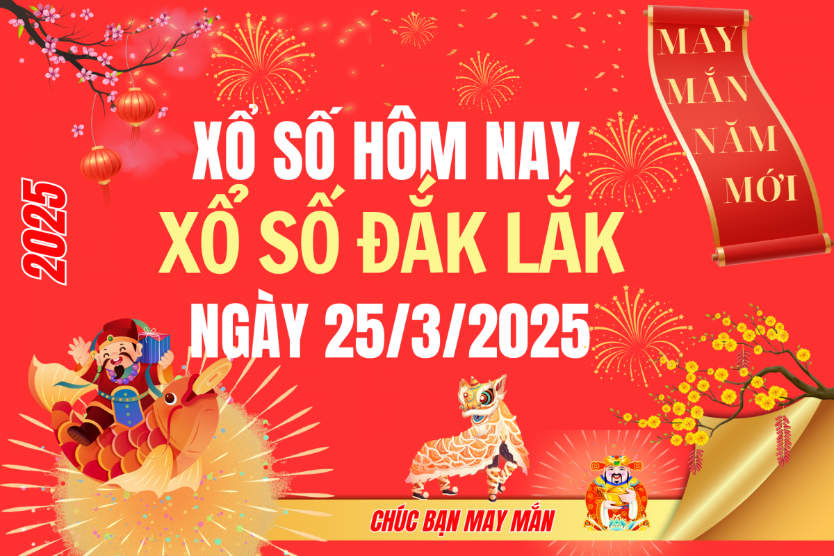 XSDLK 18/3, Kết quả xổ số Đắk Lắk hôm nay 18/3/2025, Trực tiếp XSDLK ngày 18 tháng 3