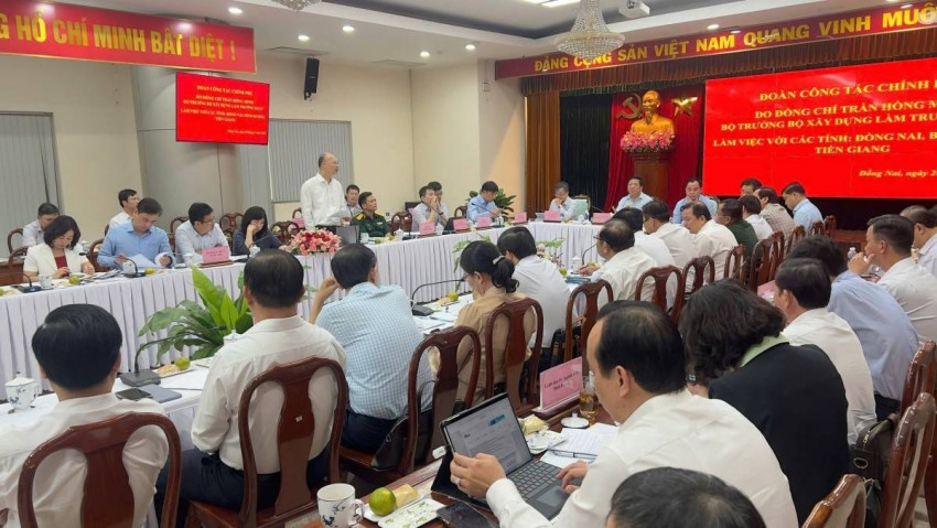 Bộ trưởng Bộ Xây dựng làm việc với các tỉnh Đồng Nai, Bình Dương và Tiền Giang