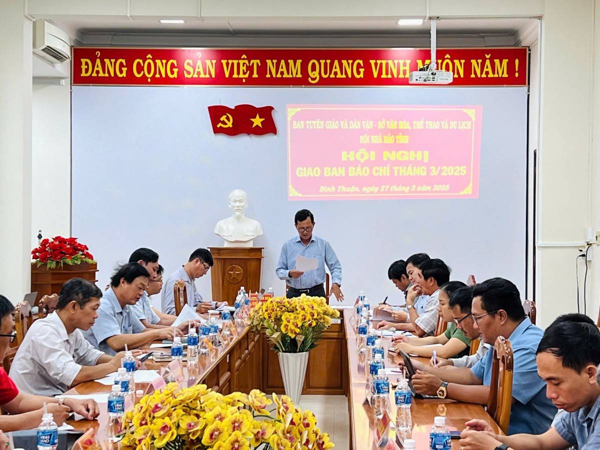 Bình Thuận tổ chức Hội nghị giao ban báo chí tháng 3/2025