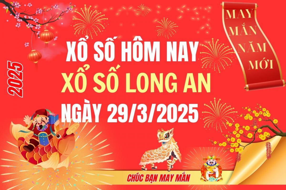 XSLA 22/3, Kết quả xổ số Long An hôm nay 22/3/2025, Trực tiếp XSLA ngày 22 tháng 3
