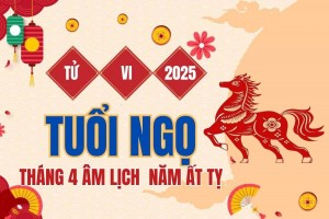 Tử vi tuổi Ngọ tháng 4 năm 2025: Mệnh có bệnh nên tháng này tinh thần không tốt