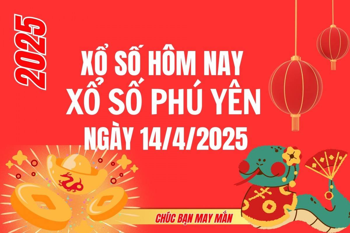 XSPY 7/4, Kết quả xổ số Phú Yên hôm nay 7/4/2025, Trực tiếp XSPY ngày 7 tháng 4