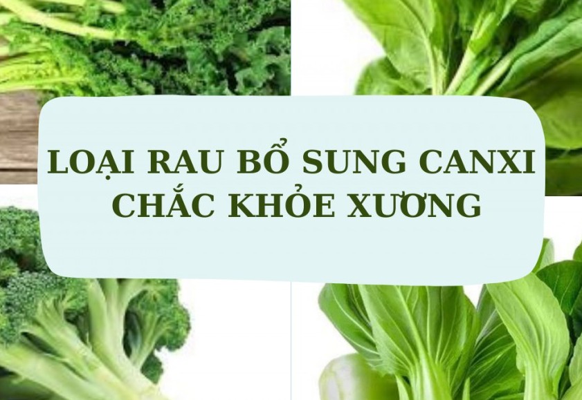 4 loại rau bổ sung canxi, xương chắc khỏe, dáng cao vút