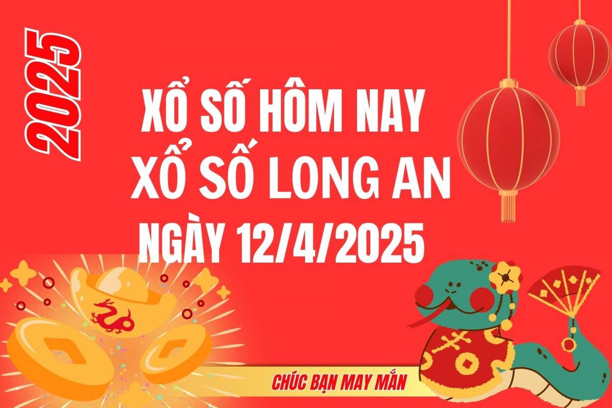 XSLA 5/4, Kết quả xổ số Long An hôm nay 5/4/2025, Trực tiếp XSLA ngày 5 tháng 4