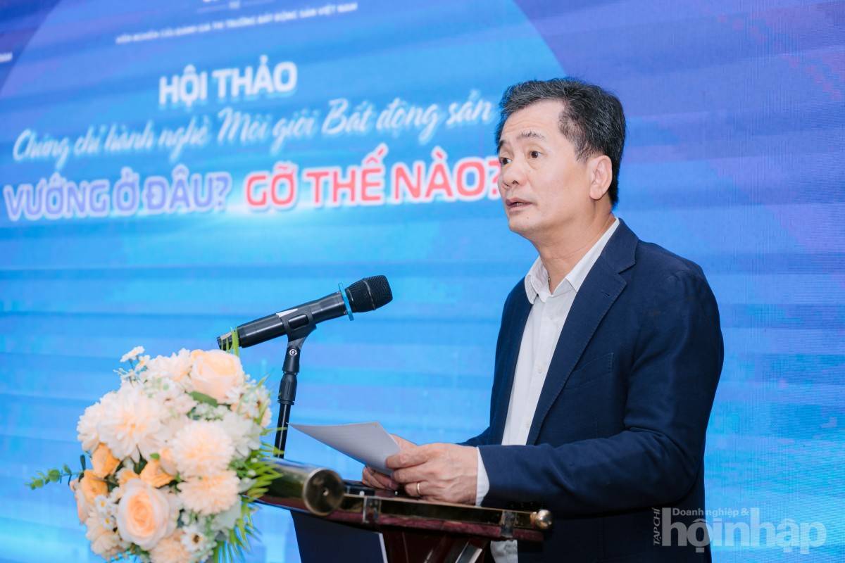 Chứng chỉ môi giới bất động sản:  Điểm nghẽn cần tháo gỡ khẩn cấp