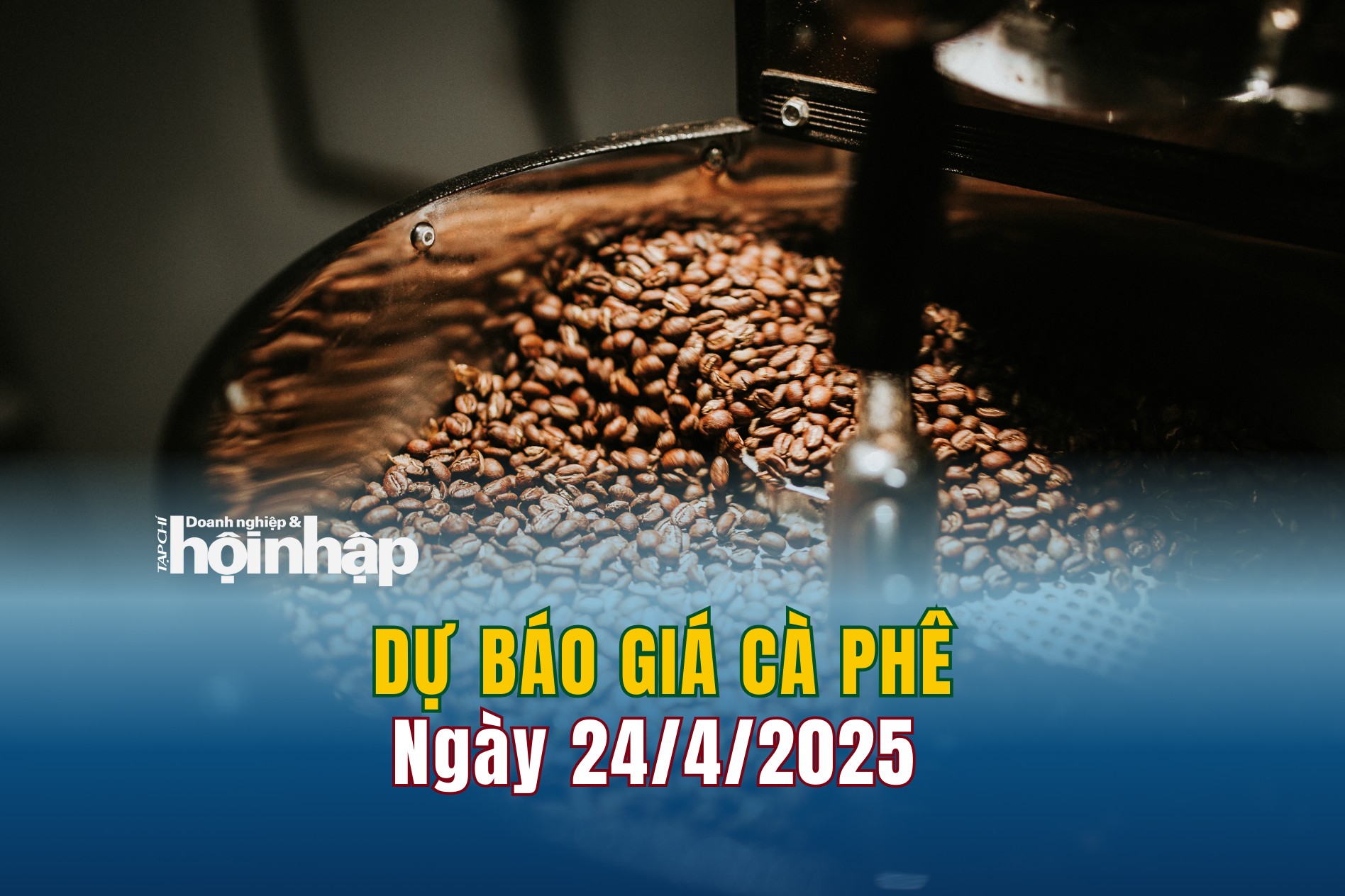 Dự báo giá cà phê 24/4: Giá cà phê trong nước tiếp đà "rớt"