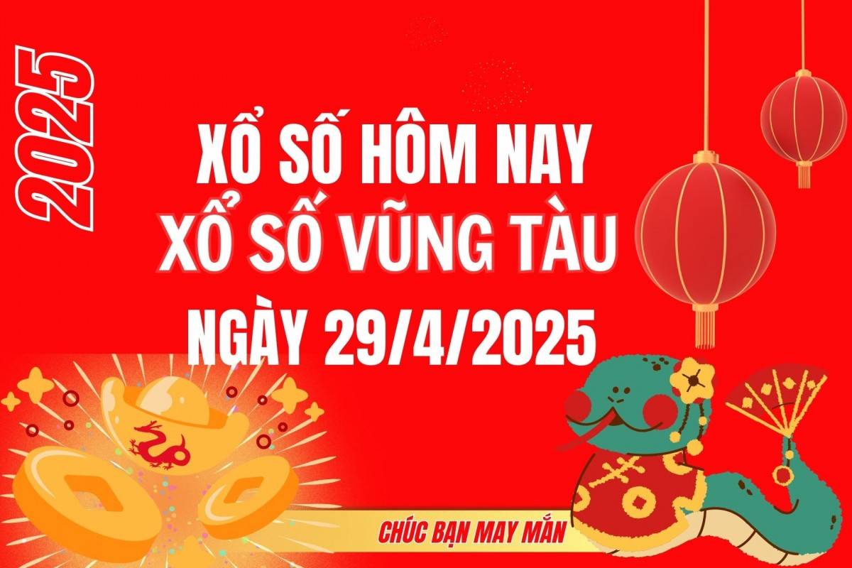 XSVT 22/4, Kết quả xổ số Vũng Tàu hôm nay 22/4/2025, Trực tiếp XSVT ngày 22 tháng 4
