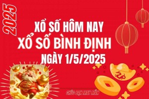 XSBDI 1/5, Kết quả xổ số Bình Định hôm nay 1/5/2025, Trực tiếp XSBDI ngày 1 tháng 5