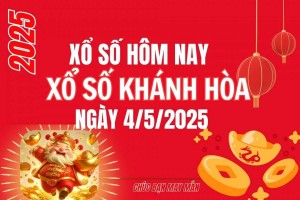 XSKH 4/5, Kết quả xổ số Khánh Hòa hôm nay 4/5/2025, Trực tiếp XSKH ngày 4 tháng 5
