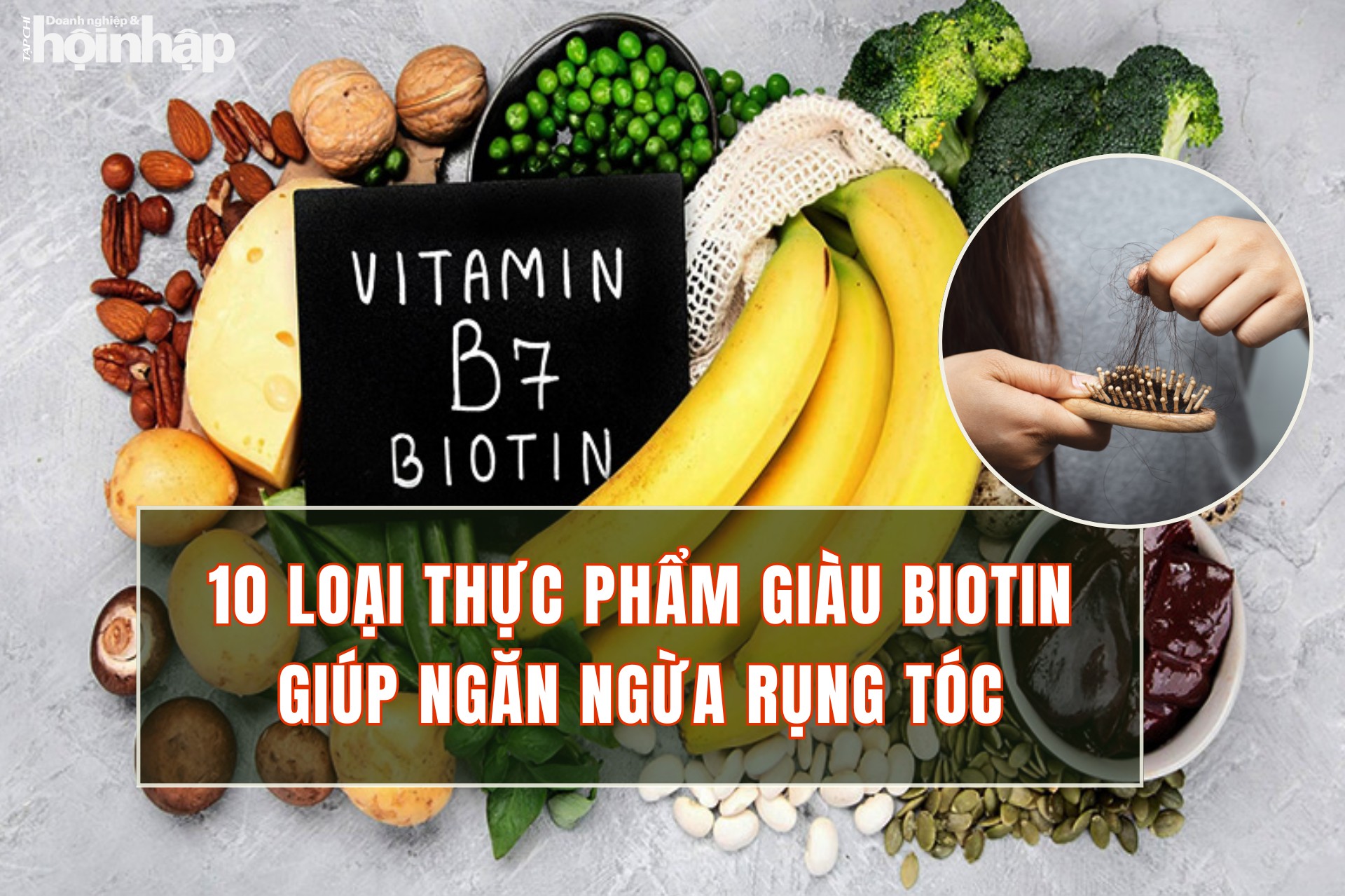 10 loại thực phẩm giàu biotin giúp ngăn ngừa rụng tóc