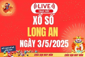 Xổ số Long An hôm nay ngày 3/5/2025 - XSLA 3/5 - Kết quả xổ số Long An hôm nay