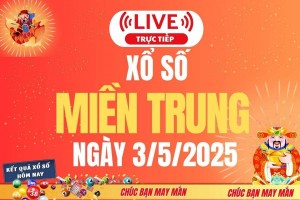 Xổ số miền Trung hôm nay ngày 3/5/2025 - XSMT 3/5 - Kết quả xổ số miền Trung hôm nay