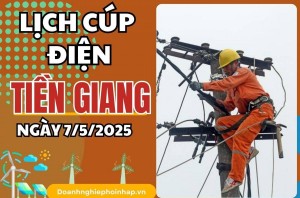 Lịch cúp điện Tiền Giang ngày 7/5/2025 mới nhất hôm nay