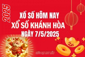 XSKH 7/5, Kết quả xổ số Khánh Hòa hôm nay 7/5/2025, Trực tiếp XSKH ngày 7 tháng 5