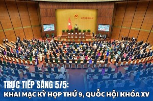 Trực tiếp: Khai mạc trọng thể Kỳ họp thứ 9, Quốc hội khóa XV